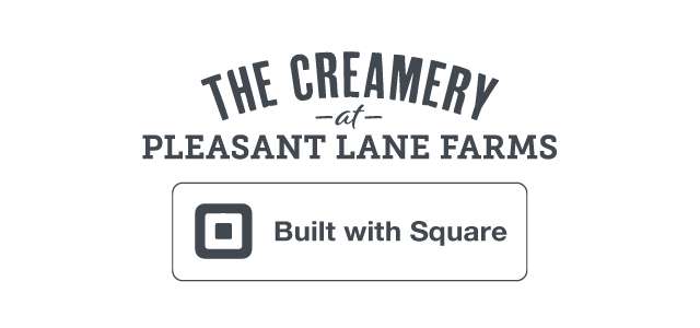 The Creamery at Pleasant Lane Farms built with Square